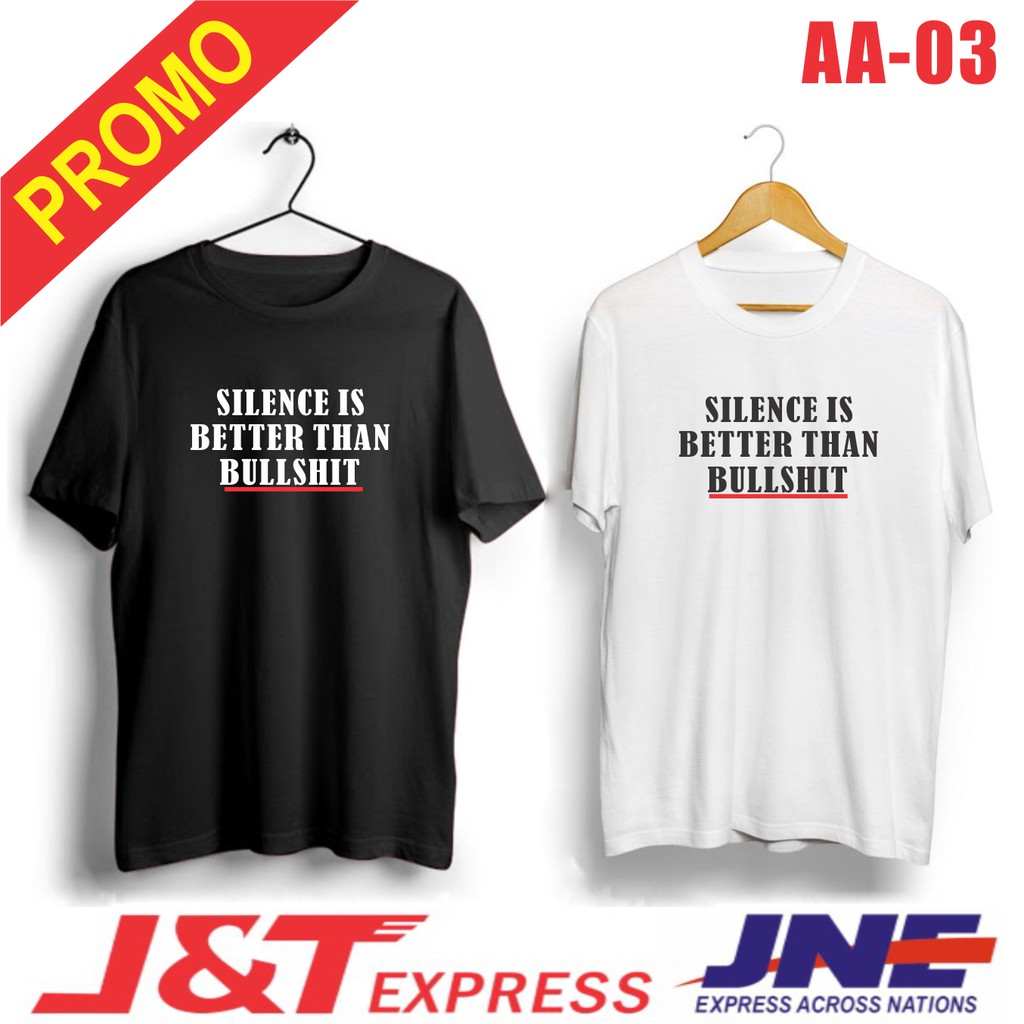 MURAH!!! SILENCE IS BETTER THAN BULLSHIT AA-03 COMBED30S