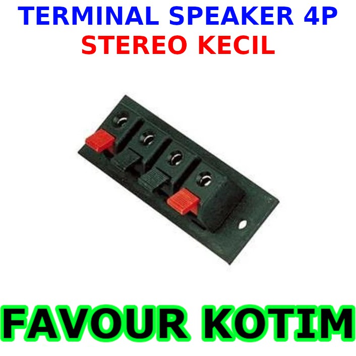 TERMINAL SPEAKER 4 PIN KECIL TERMINAL SPEAKER STEREO FVKOTIM
