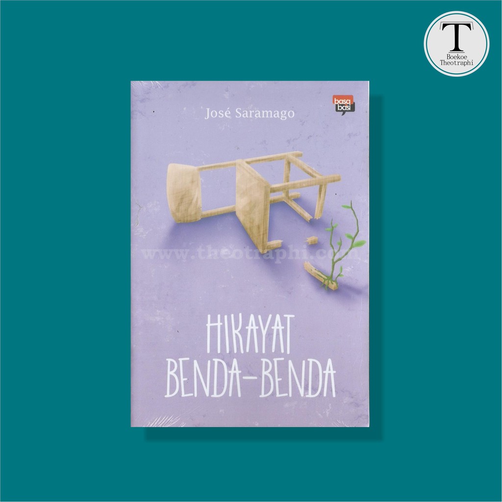 Hikayat Benda-Benda - Jose Saramago