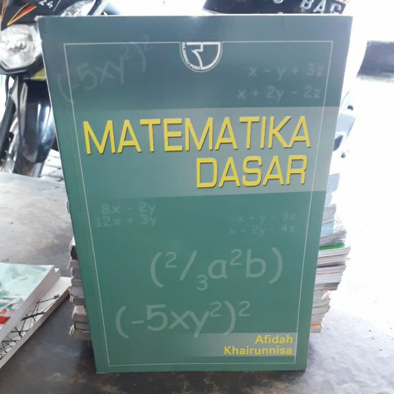 

BUKU ORIGINAL MATEMATIKA DASAR AFIDAH