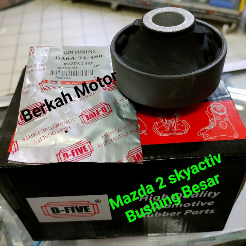 Bushing arm bushing lower arm besar Mazda 2 skyactiv Dfive