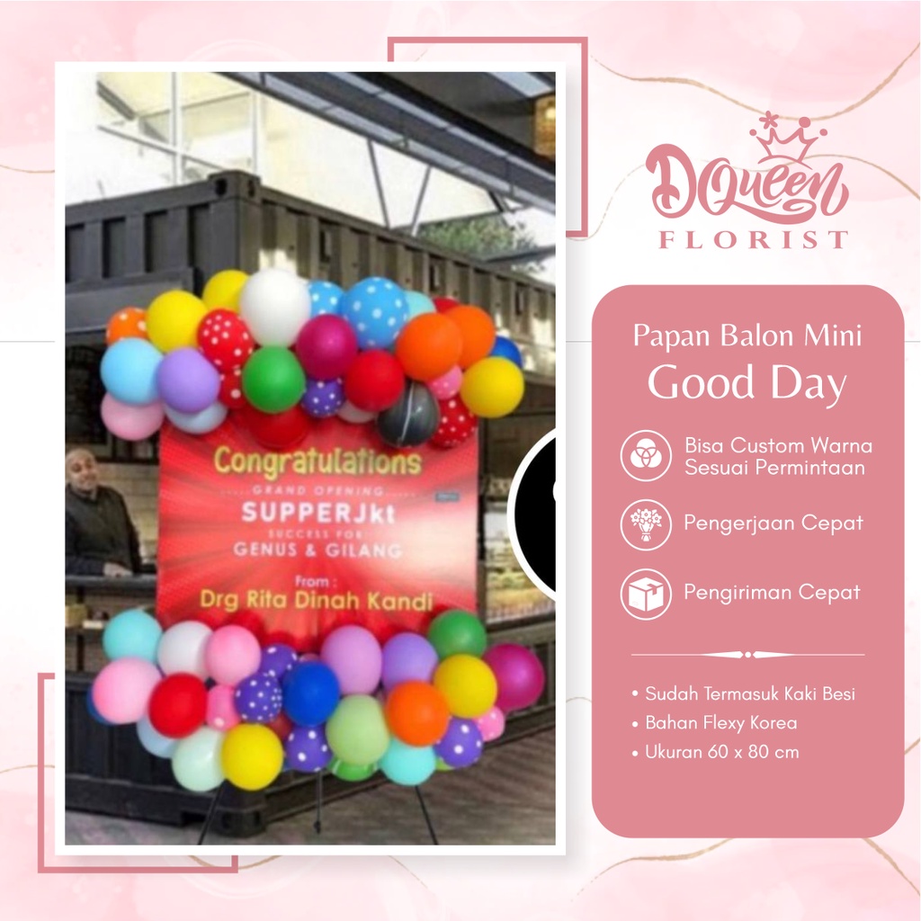 Papan Balon Good Day Ucapan Selamat Hadiah Happy Birthday Wedding Lamaran Anniversary Wisuda Ulang Tahun Peresmian Grand Opening Natal Karangan Balon Kembang Asli Plastik 100% Cantik