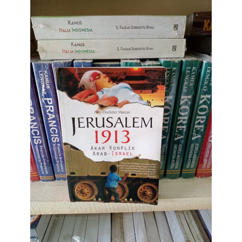Jerusalem 1913 Akar Komflik Arab Israel