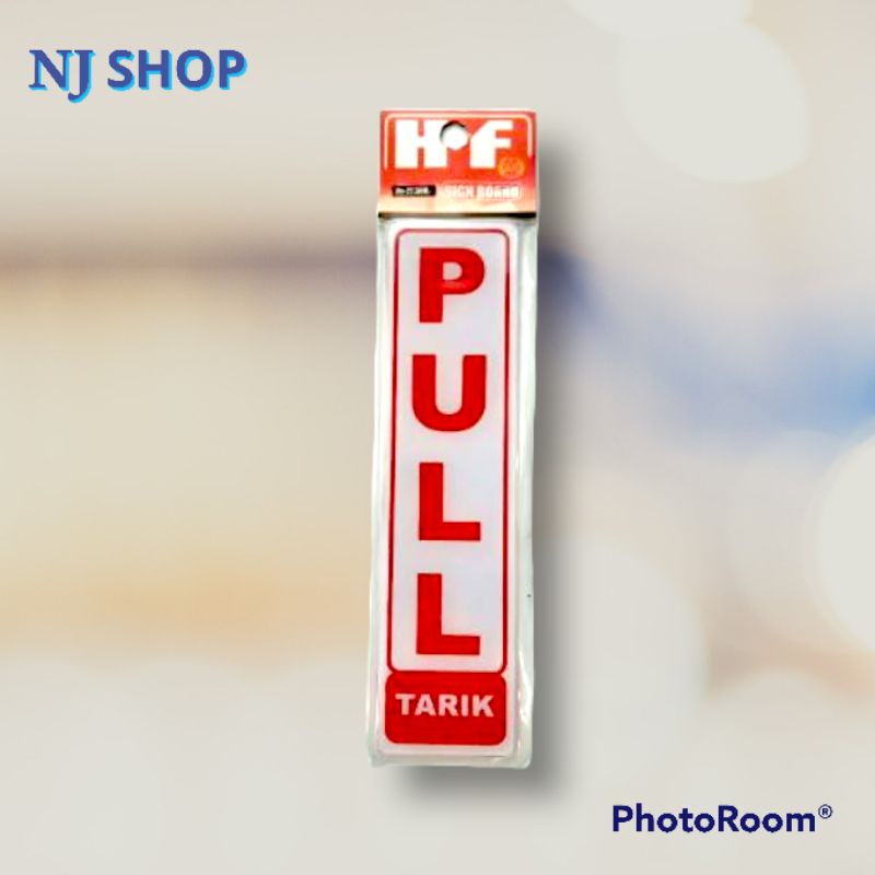 

[Sign Board] - "PULL" BAHAN AKRILIK