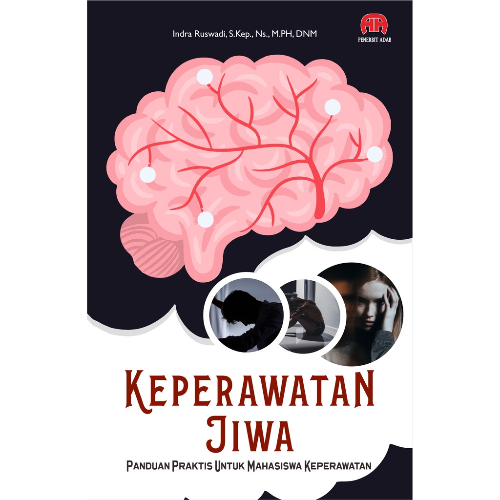 Jual Keperawatan Jiwa Panduan Praktis Untuk Mahasiswa Keperawatan