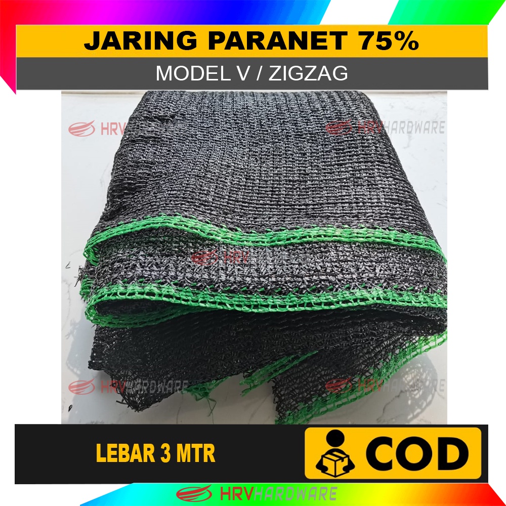 JARING PARANET 75 % MODEL V / ZIGZAG HARGA ECERAN LEBAR 3M PENAHAN PANAS GREENHOUSE ECER