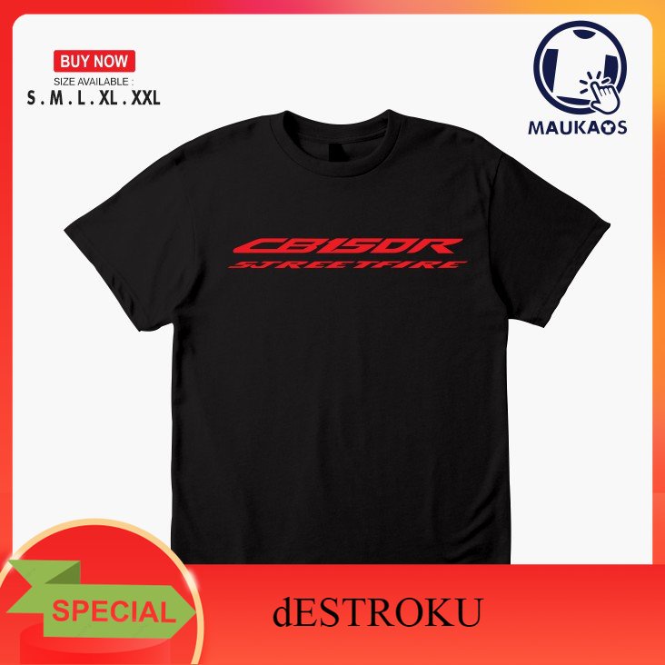 dESTROKU Kaos CB150R Streetfire