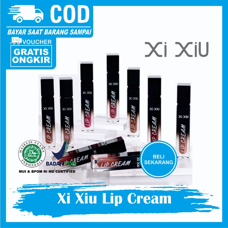 Xi Xiu Lip Cream Matte Xi Xiu Lipcream Lipstik Xi Xiu Light Pigmented Matte Xiuxiu Lipstik