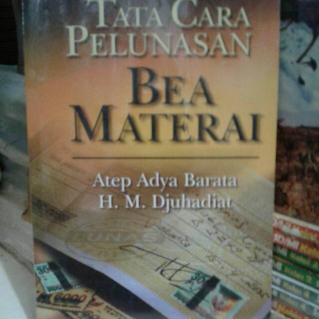 

TATA CARA PELUNASAN BEA MATERAI