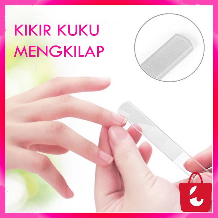 [Bisa COD] Kikir Kuku Mengkilap Bening Kikir Kuku Manicure pengkilap kaca asahan kuku nail file buffer shiner nano file