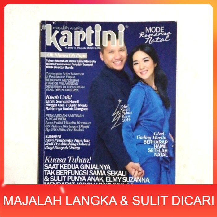 Majalah KARTINI No.2363 Des 2013 Cover GADING MARTIN & GISEL Langka