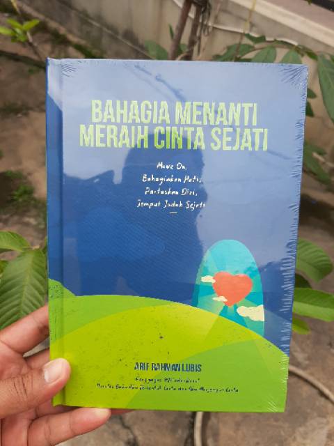 New.. BAHAGIA MENANTI MERAIH CINTA SEJATI / BMMCS by Ust.Arif Rahman Lubis - Original/Segel