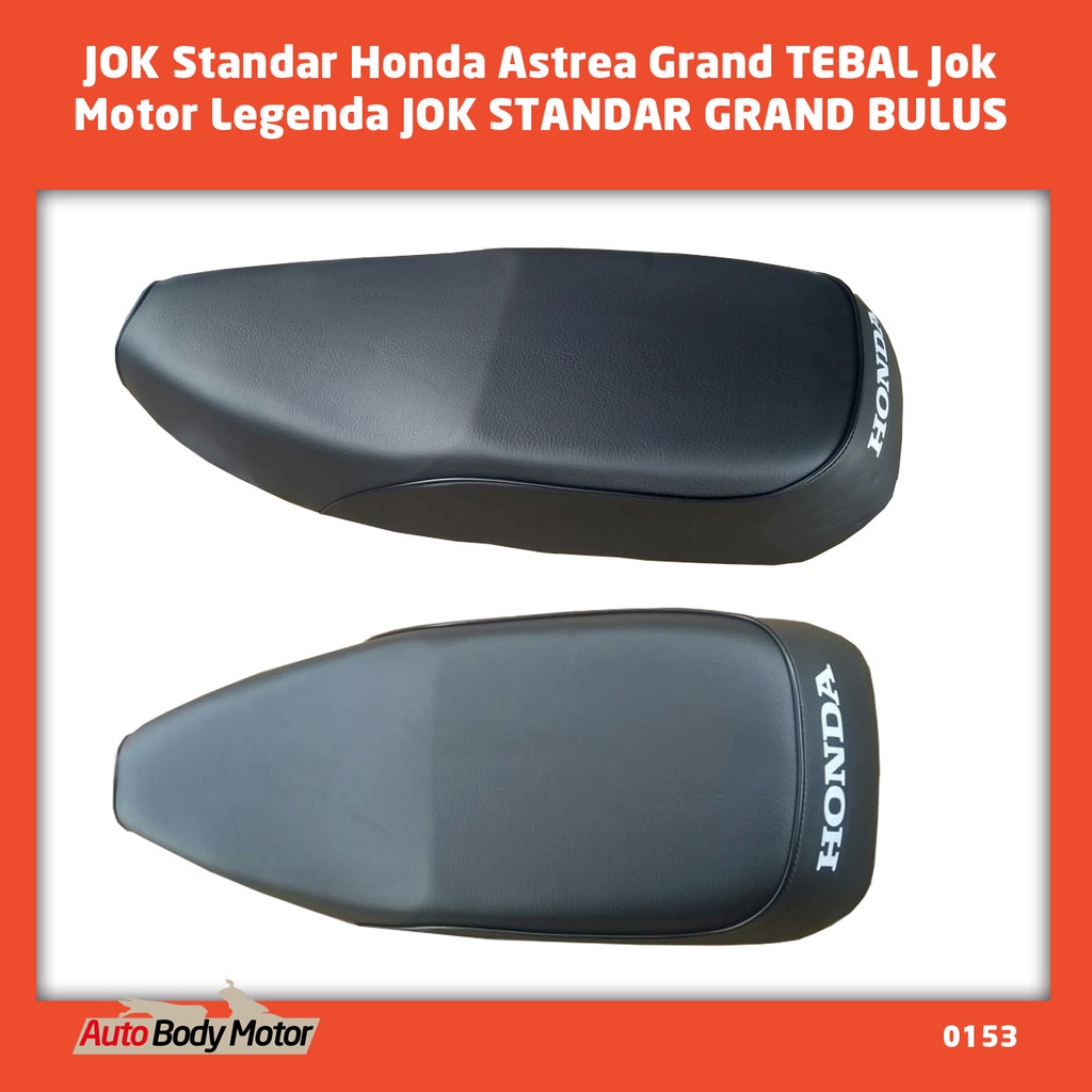 PROMO - 153 JOK Standar Honda Astrea Grand TEBAL Jok Motor Legenda JOK STANDAR GRAND BULUS MURAH