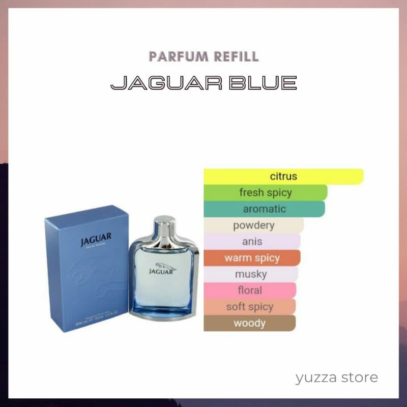 Parfum Refill JAGUAR CLASSIC BLUE/JAGUAR BLUE Kualitas Premium (BEST QUALITY)