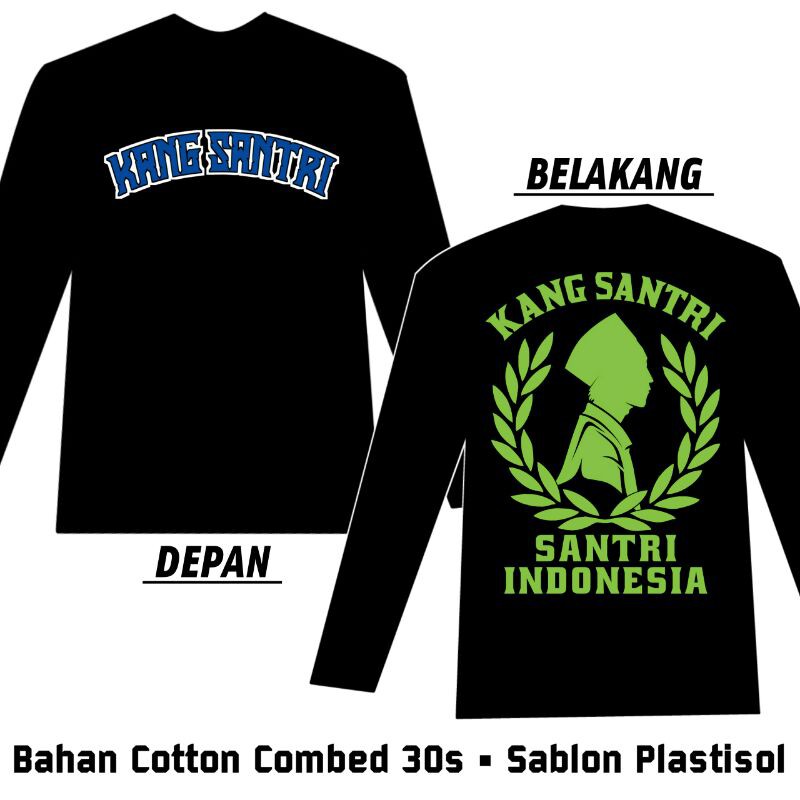 KAOS KANG SANTRI || SANTRI INDONESIA (Lengan Panjang)
