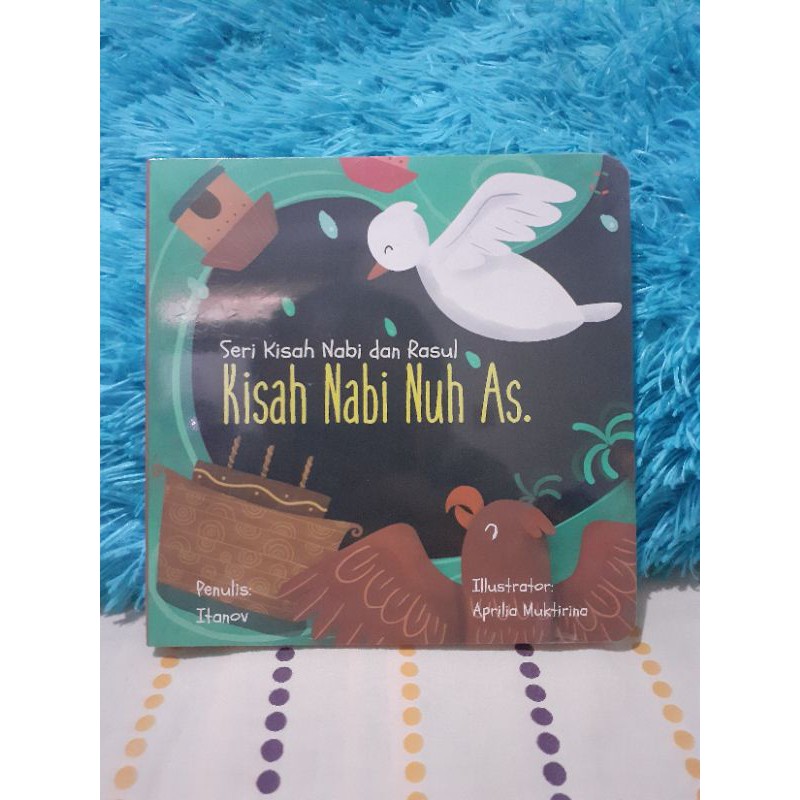 Jual Buku Seri Kisah Nabi Dan Rasul : Kisah Nabi Nuh As. (Boardbook ...