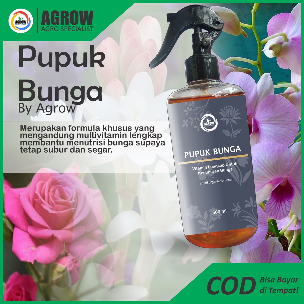 Pupuk Bunga By Agrow Leaf Fertilizer Suplemen Vitamin Bunga Anggrek Mawar Melati Tulip Lily Sedap Malam Alamanda Semprot Cair 500 ml Murah Berkualitas Premium