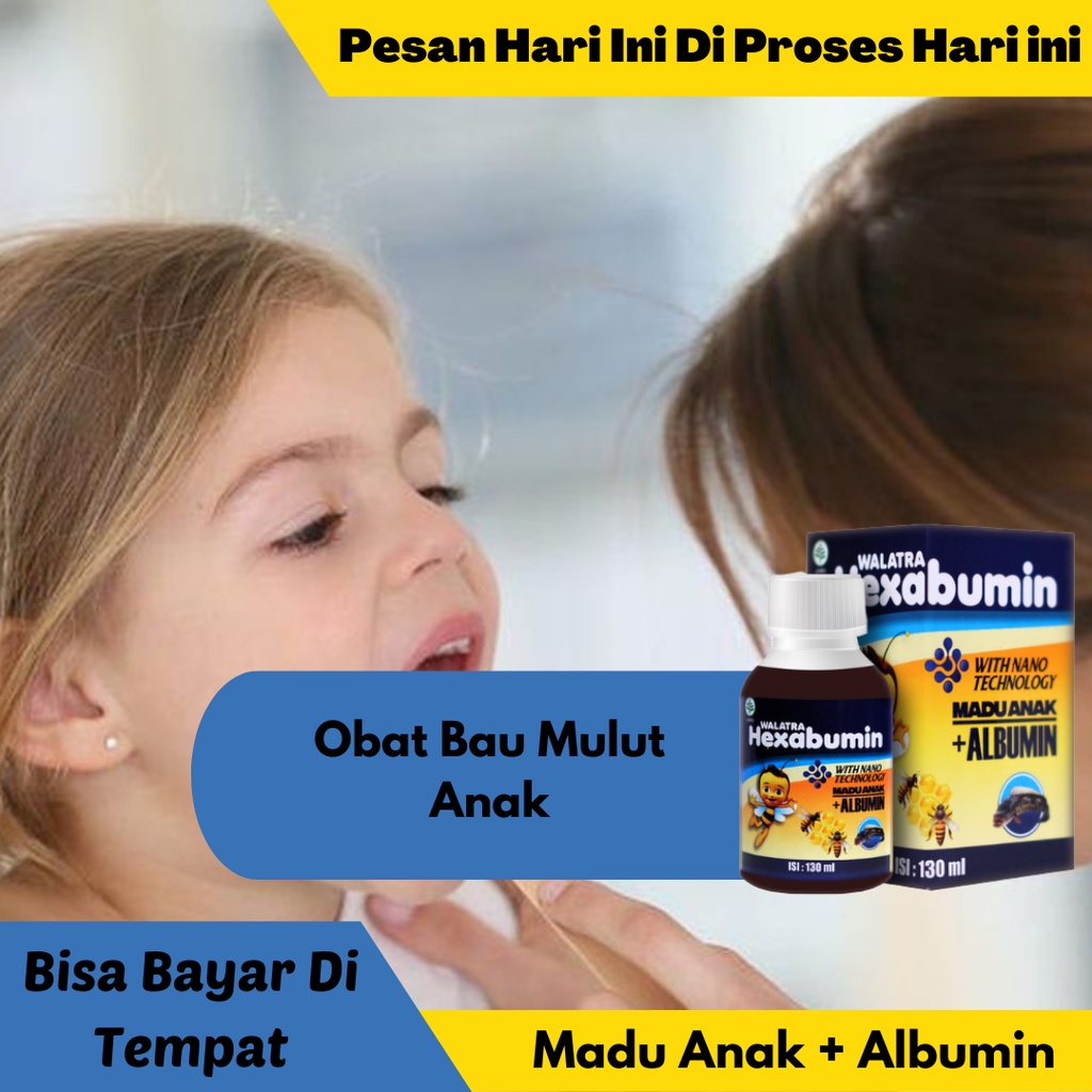 Obat Bau Mulut Anak , Bau Mulut Gigi Berlubang , Obat Bau Mulut Dan Nafas Anak | HEXABUMIN
