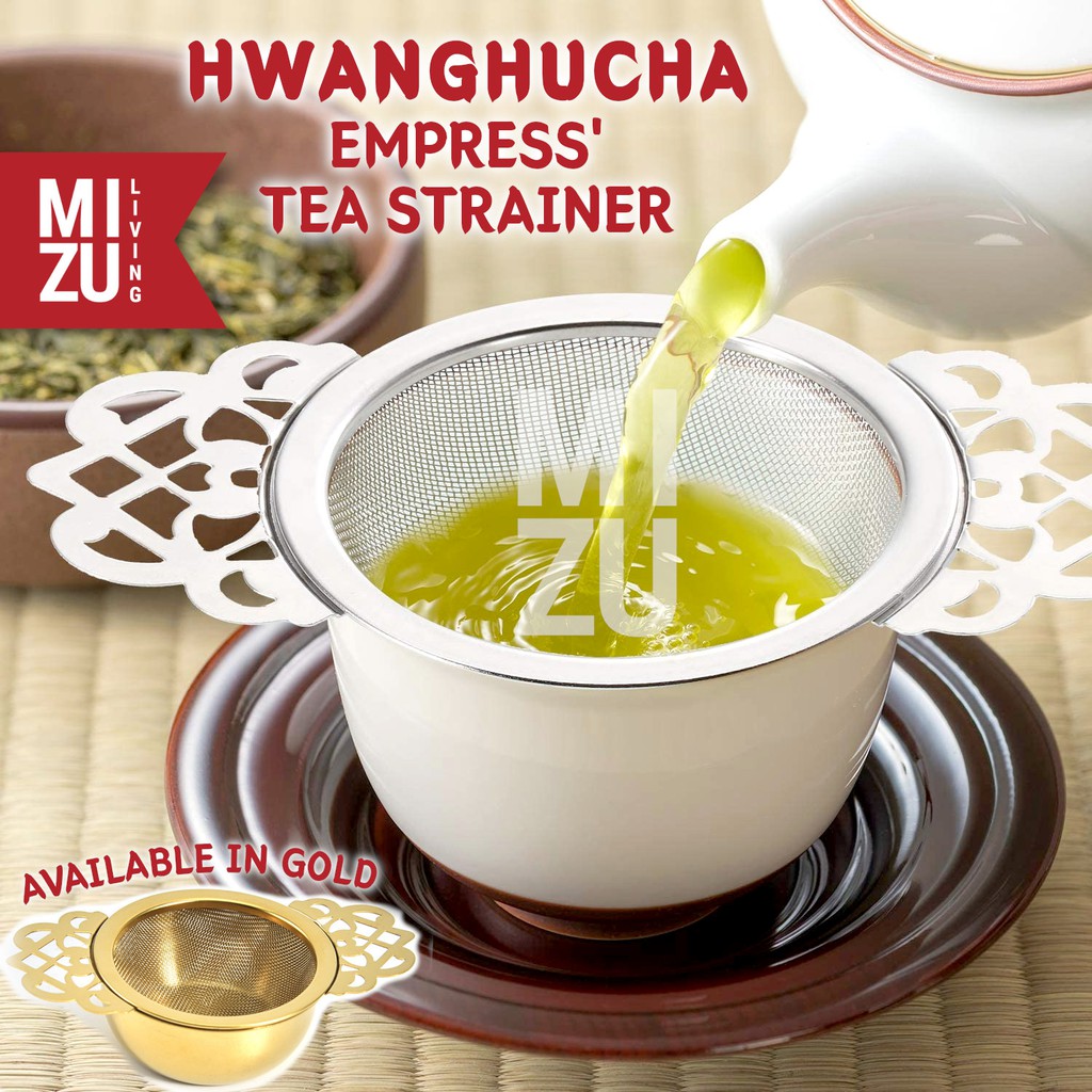 MIZU HWANGHUCHA Empress Tea Strainer Saringan Teh Ratu Emas Stainless Steel