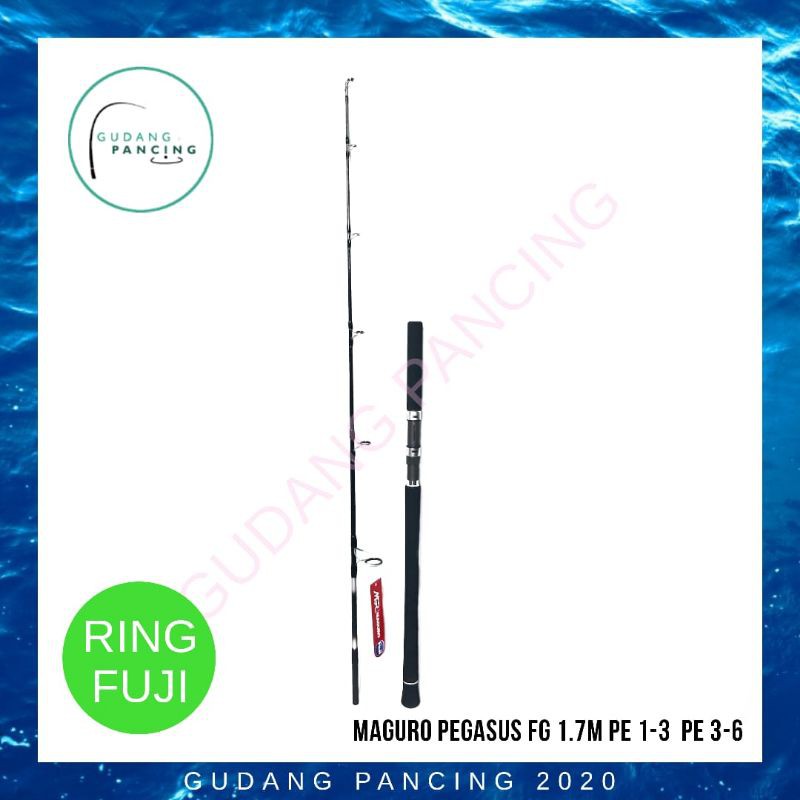 Rod / Joran Pancing Maguro Pegasus FG PE 1-3 PE 2-5 PE 3-6 | Joran Jigging | Dasaran