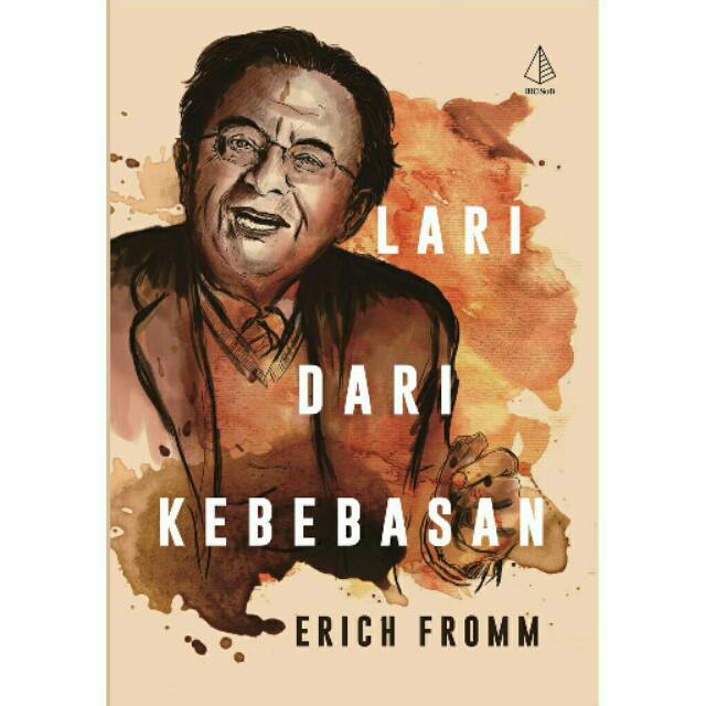 Lari dari kebebasan Erich fromm  buku ori