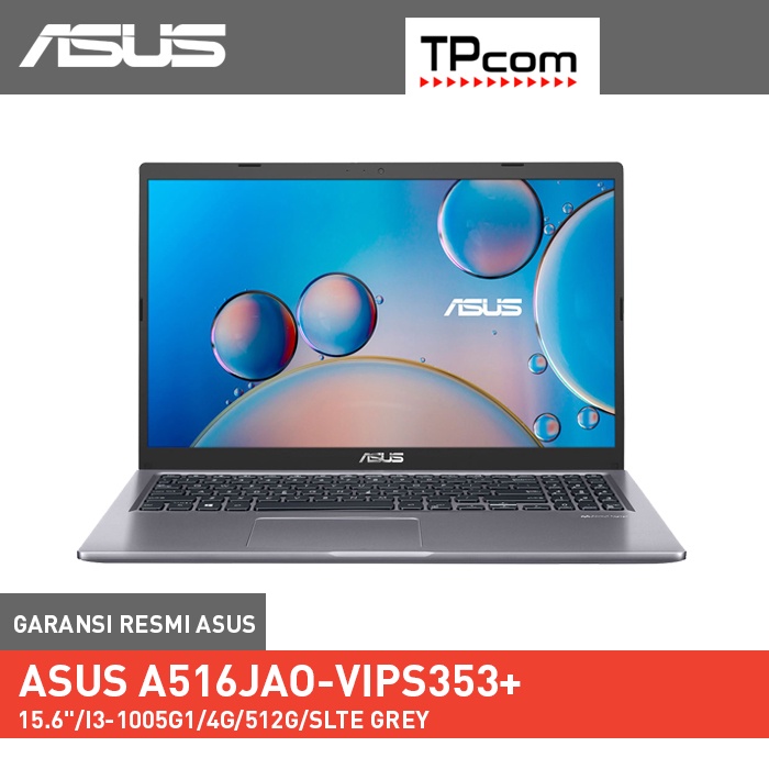 ASUS A516JAO-VIPS353+ [15.6&quot; VIPS FHD/i3-1005G1/4GB/512GB SSD/UMA/W10/OHS] - SLTE GREY