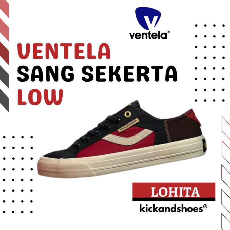 Sepatu Ventela Sang Sekerta Low - Ventela Yang Ayam Lohita / Sepatu Sneakers Original BNIB