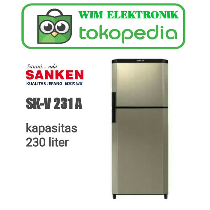 PROMO kulkas 2 pintu SANKEN SK-V 231 A / SK-V231A/ SK-V 231A