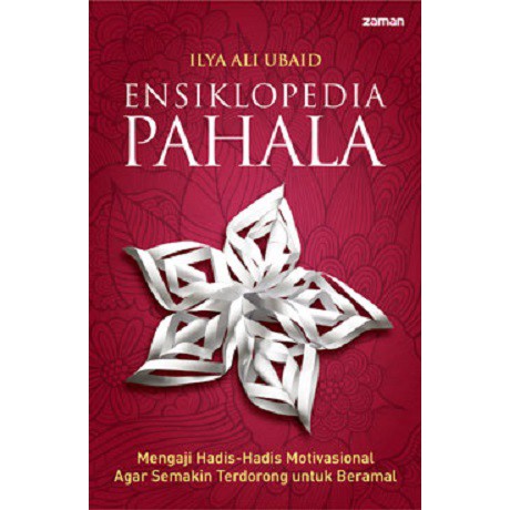 Buku Ensiklopedia Pahala - Kajian Hadits Motivasi Beramal