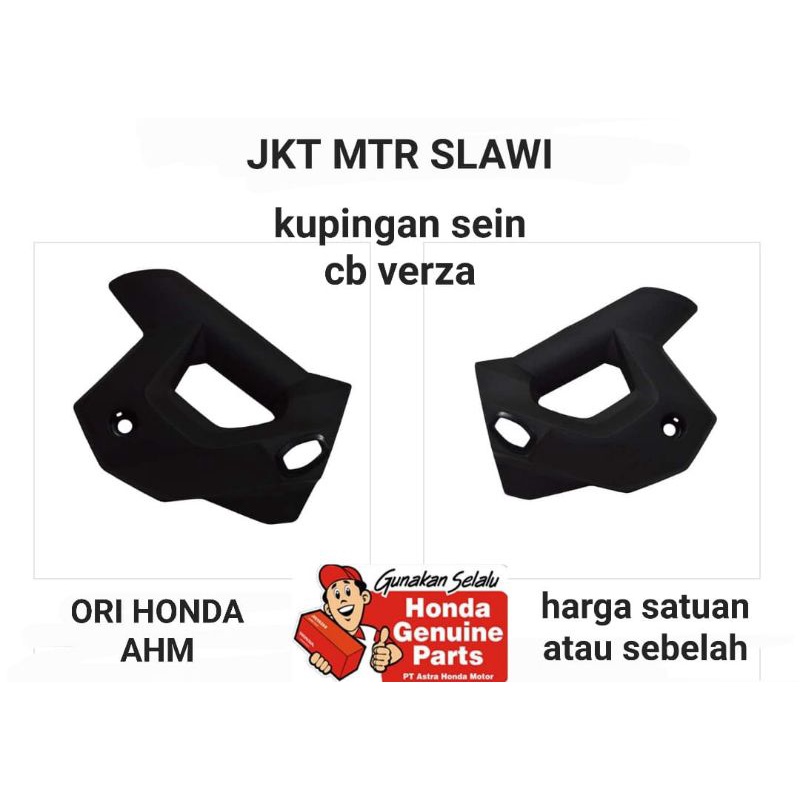 61302-K18-960(Kanan) ; 61303-K18-960(Kiri) kupingan sein cb verza harga satuan atau sebelah ori honda asli honda ahm