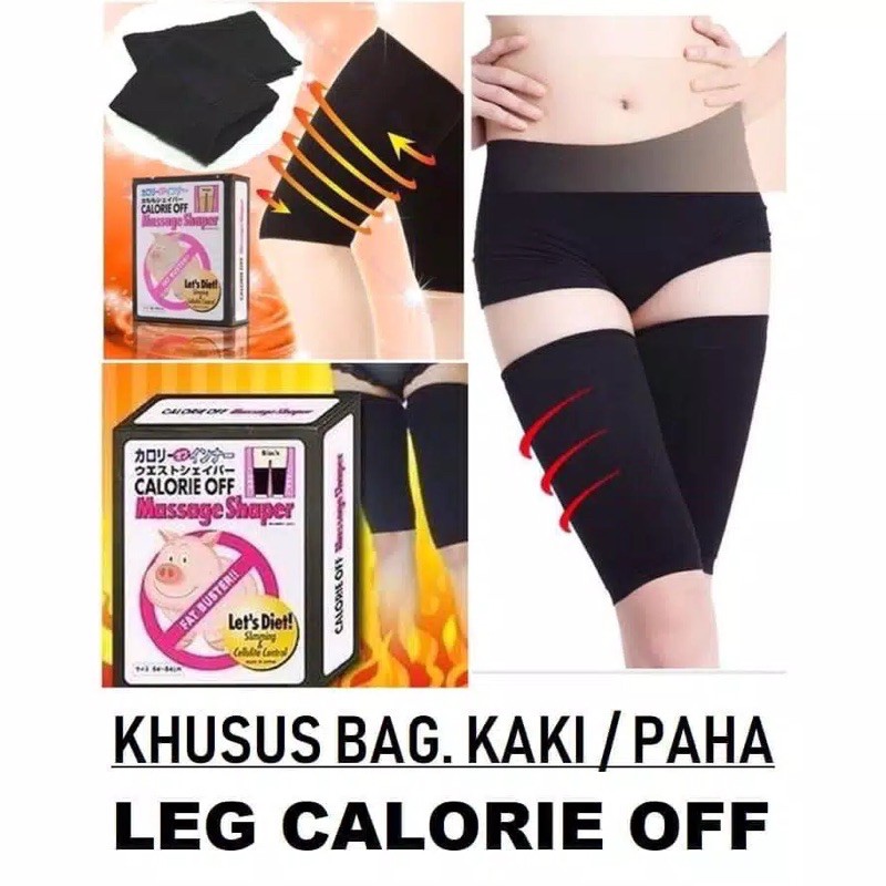 LEG CALORIE OFF / MENGECILKAN PAHA MASSAGE SHAPER / ALAT PENGGECIL PAHA