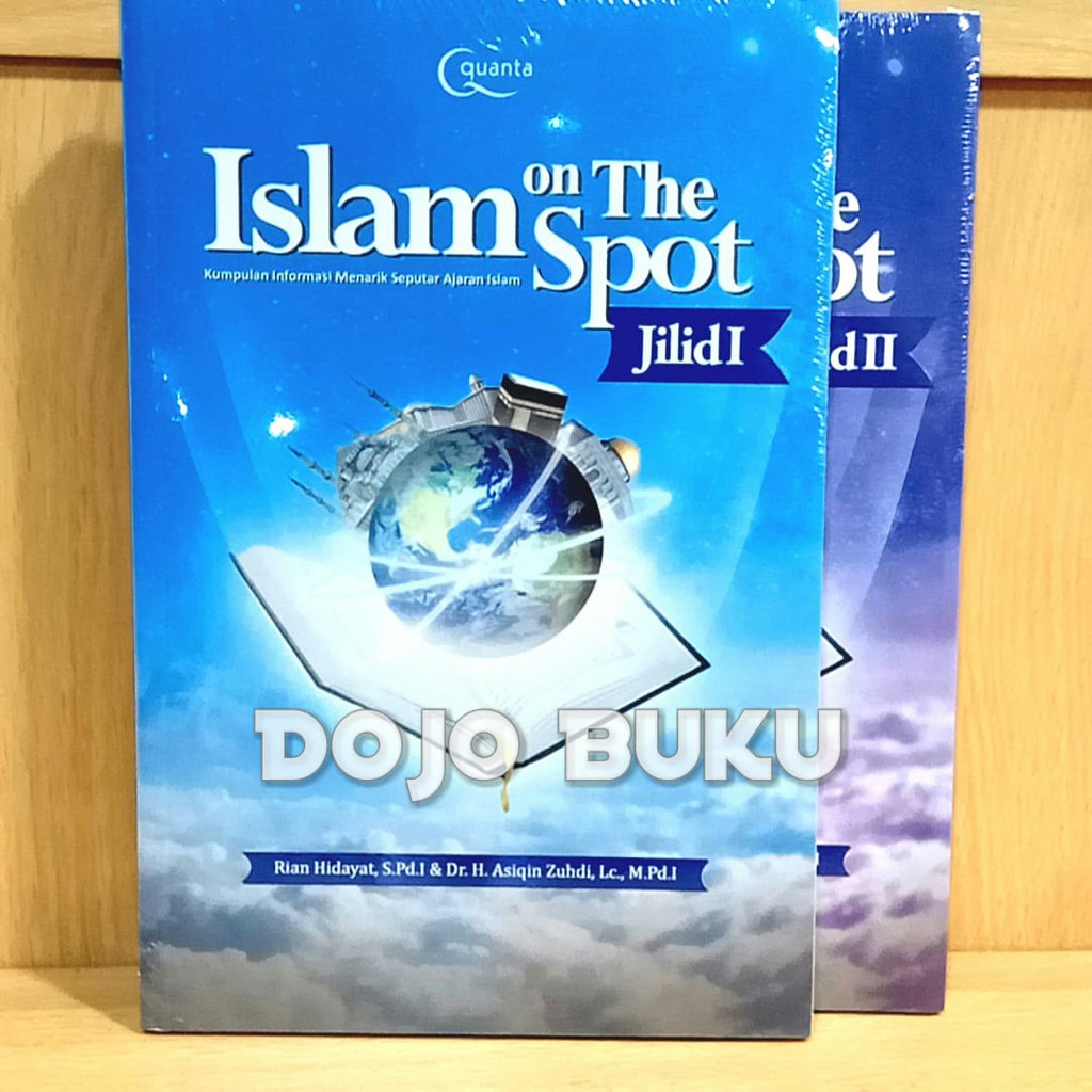 Islam On The Spot by RIAN HIDAYAT, S.PD.I &amp; DR. H. ASIQIN ZUHDI