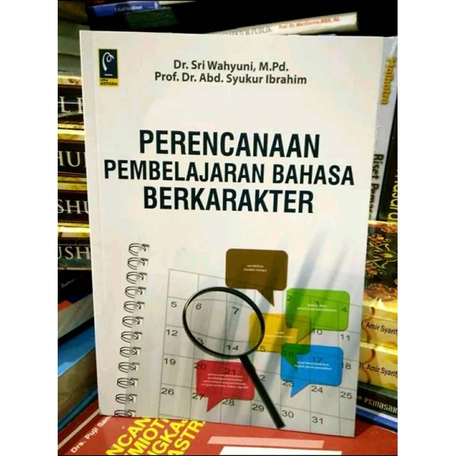 

Buku PERENCANAAN PEMBELAJARAN BAHASA BERKARAKTER
