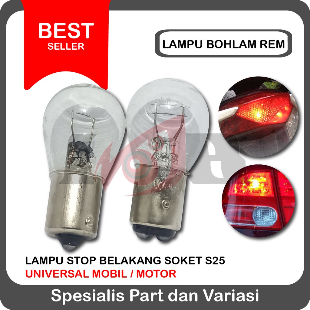 Bohlam Rem Universal 12v 25w Lampu Stop Belakang Motor Mobil S25