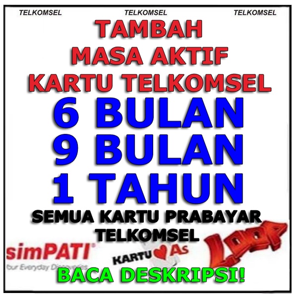 TAMBAH MASA AKTIF PERPANJANG MASA AKTIF TELKOMSEL 1 TAHUN