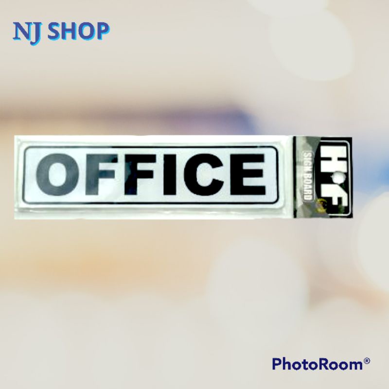

[Sign Board] - "OFFICE" BAHAN AKRILIK