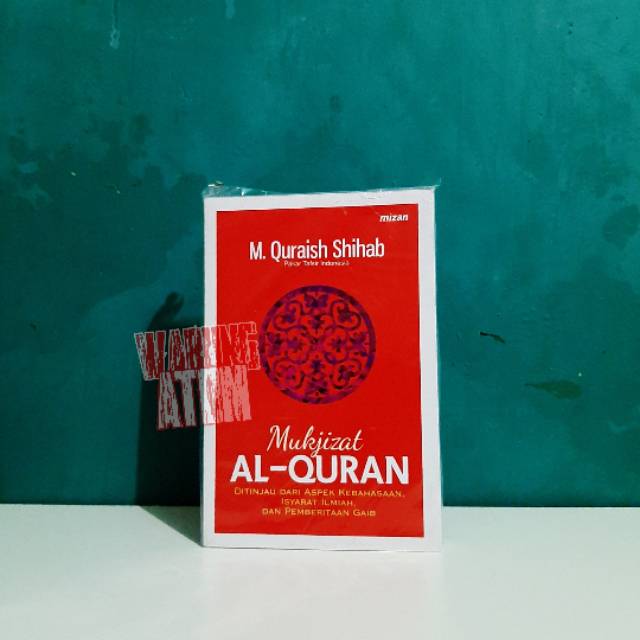 Buku Mukjizat Al - Qur'an By M. Quraish Shihab