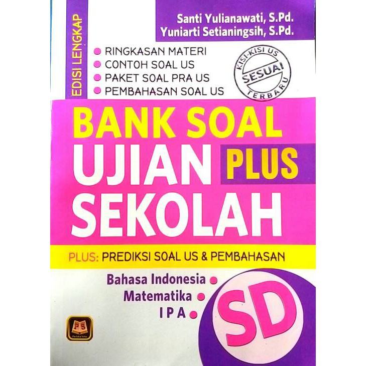BANK SOAL UJIAN PLUS SEKOLAH SD EDISI LENGKAP 2021
