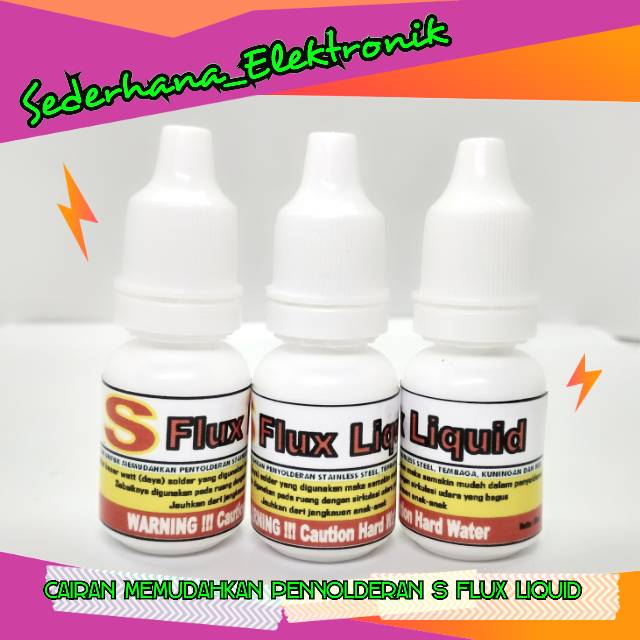 FLUX CAIR - S FLUX LIQUID Untuk penyolderan stainless steel kuningan dan besi