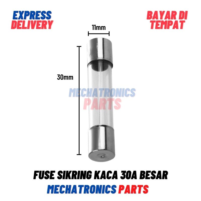 FUSE SIKRING KACA 30A BESAR