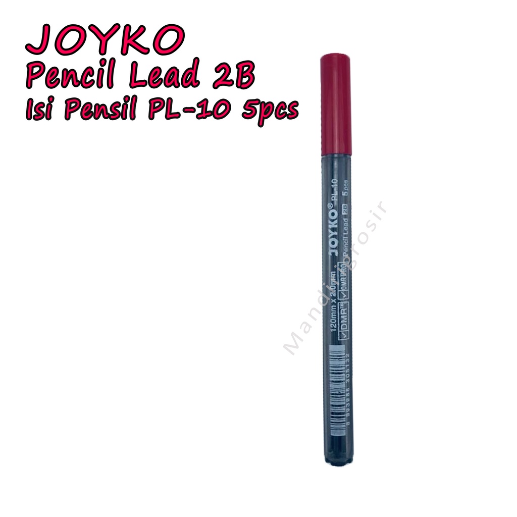 Pencil Lead 2B *Joyko * Isi Pensil PL 10 * 120mm x 2.0mm * Isi 5pcs