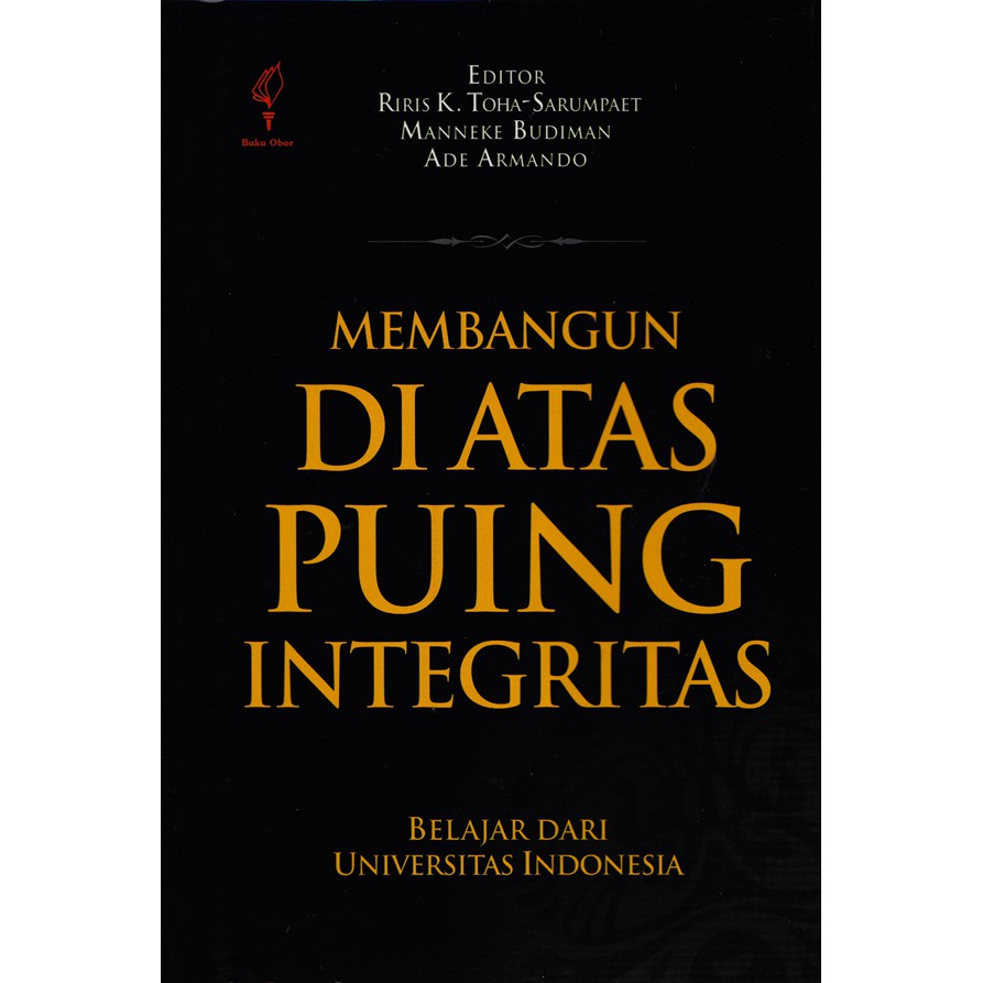 Membangun di Atas Puing Integritas