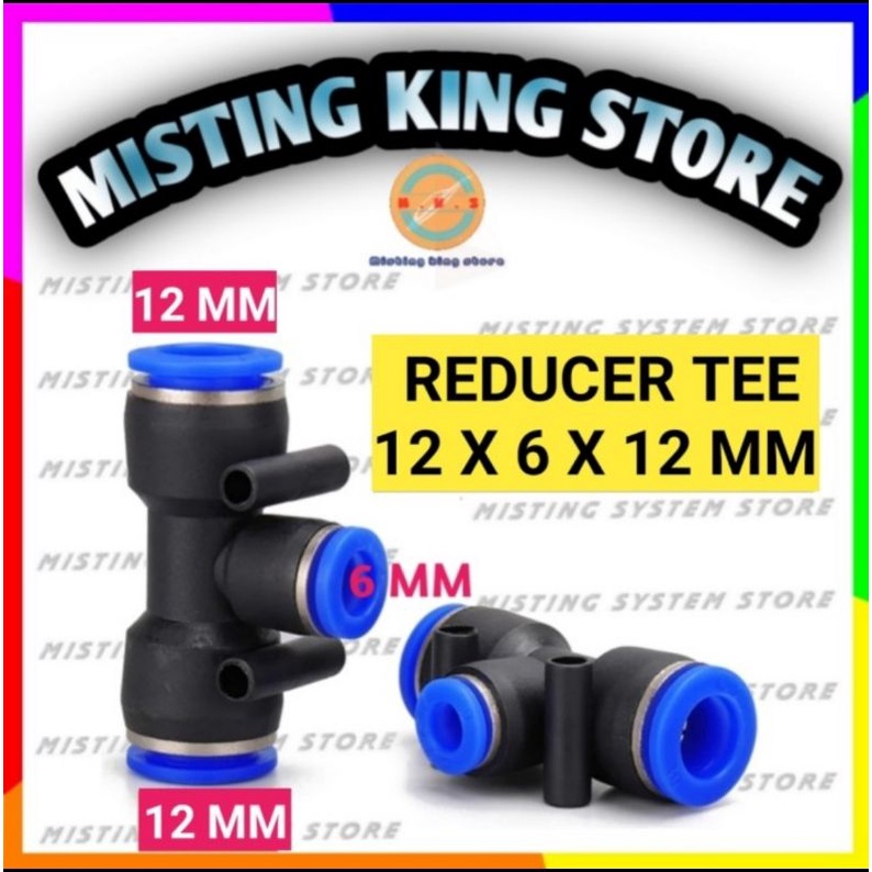 FITTING PNEUMATIC SLIP LOCK REDUCER TEE T 12 X 6 X 12 MM SAMBUNGAN KONEKTOR SELANG PU 12MM MIS NOZZLE MISTING 6MM