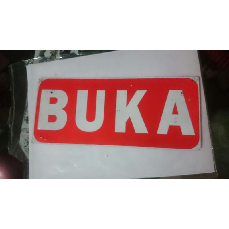 Tulisan Buka Tutup / Open Close