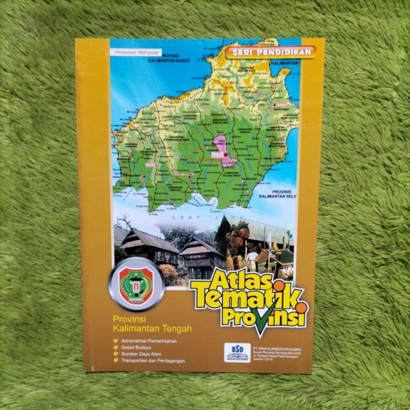 ORIGINAL BUKU ATLAS TEMATIK PROVINSI PETA KALIMANTAN TENGAH