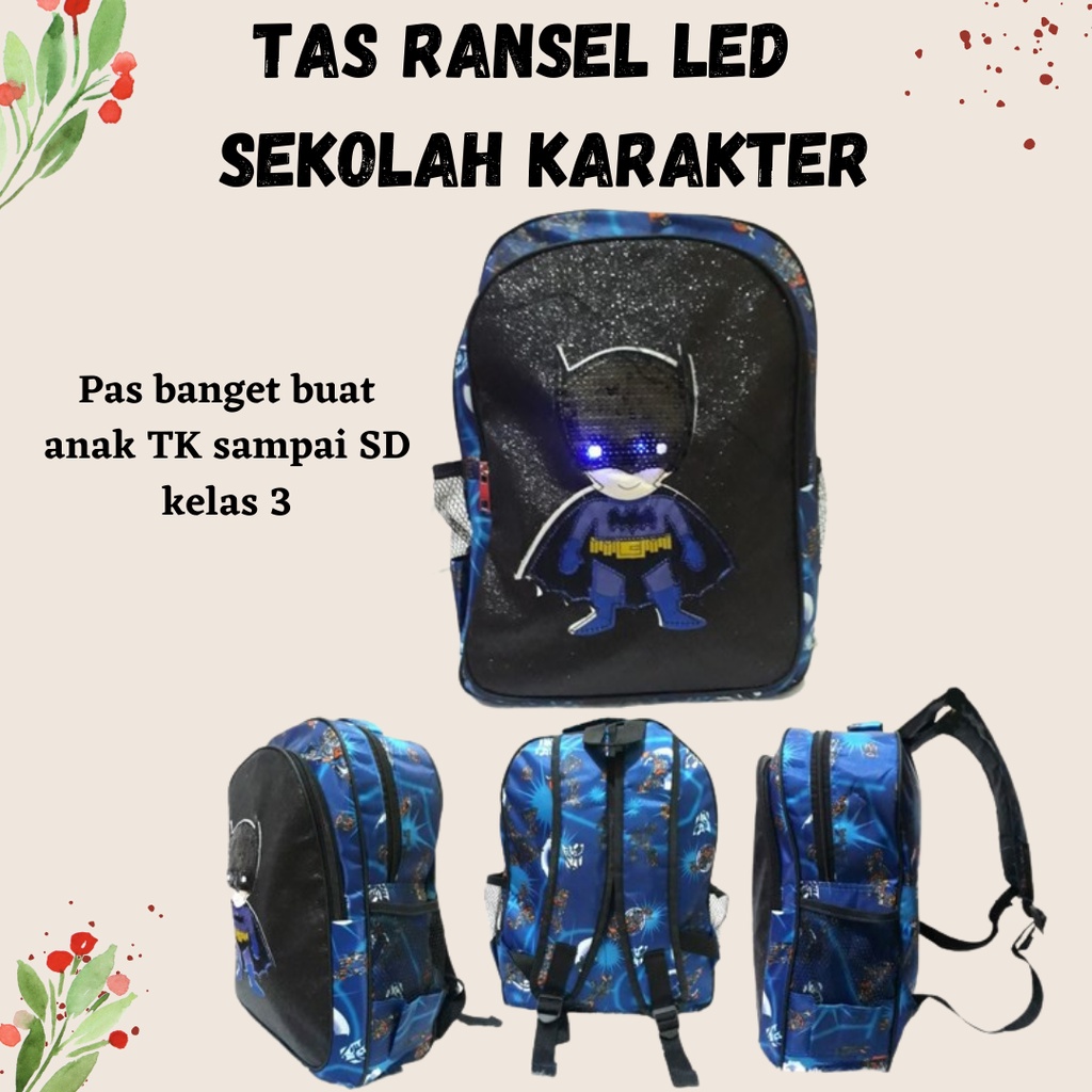 TAS ANAK SD / TAS ANAK SEKOLAH / TAS RANSEL LED / TAS RANSEL SEKOLAH KARAKTER