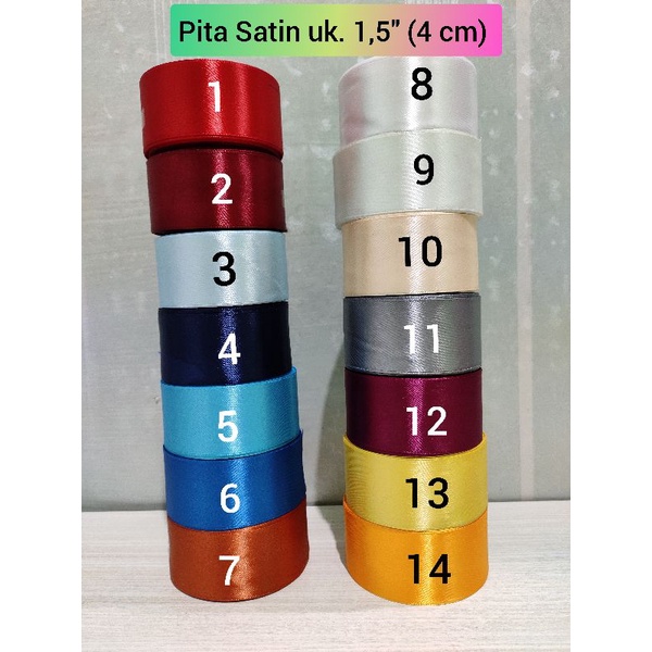 Pita Satin 1,5 inch /Lebar 4 cm