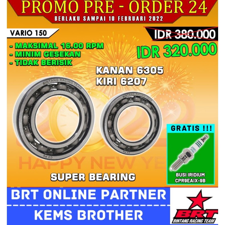 BEARING KRUK AS LAHER KRUK AS BRT C3 HIGH SPEED VARIO 150 NMAX SONIC RX KING SATRIA FU TIGER MIO KLX 150 JUPITER Z1 NINJA 150 BEAT KARBU C3-VARIO 150
