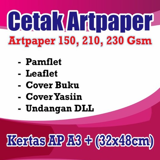 

Cetak Kertas Artpaper A3+ (32x48cm) AP 150,210,230