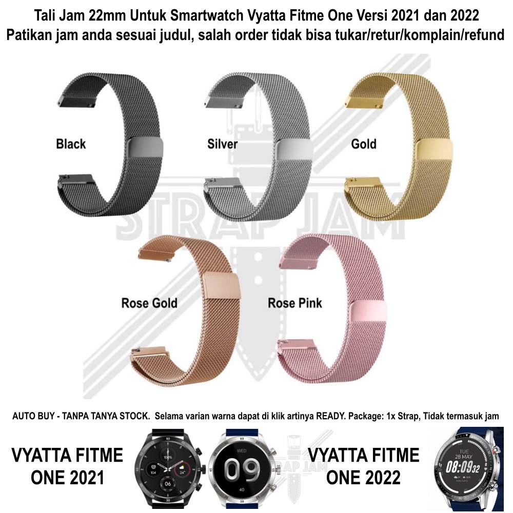 Metal Tali Jam Tangan 22mm Strap Vyatta Fitme One 2021 2022 - MILANESE Loop Magnetic